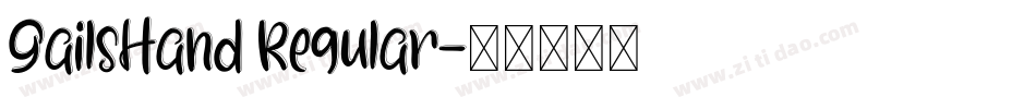 GailsHand Regular字体转换